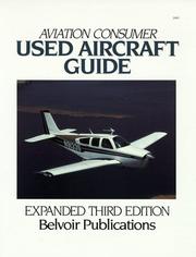 Cover of: Aviation consumer used aircraft guide by by Belvoir Publications, Inc.