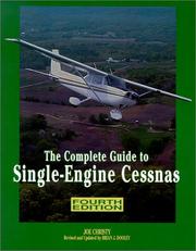 Cover of: The complete guide to single-engine Cessnas by Joe Christy