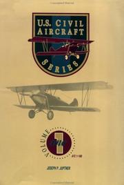 Cover of: U.S. Civil Aircraft Series, Vol. 1 (U S Civil Aircraft) by Joseph P. Juptner