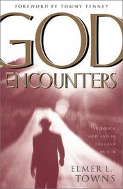 Cover of: God Encounters: To Touch God and Be Touched by Him