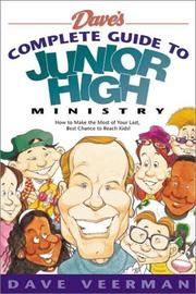 Cover of: Dave's complete guide to junior high ministry