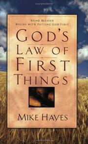 Cover of: God's Law Of First Things by Mike Hayes