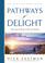 Cover of: Pathways of Delight