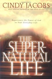 Cover of: The Super-Natural Life by Cindy Jacobs