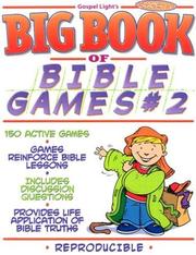 Big Book of Bible Games #2 by Gospel Light Publications (Firm)