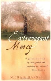 Cover of: An Extravagant Mercy: Reflections on Ordinary Things