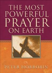 Cover of: The Most Powerful Prayer on Earth