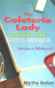 Cover of: The cafeteria lady eats her way across America