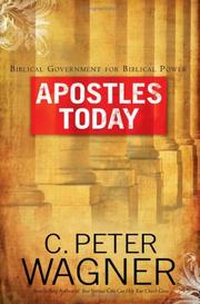 Cover of: Apostles Today by C. Peter Wagner