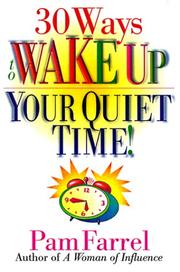 Cover of: 30 ways to wake up your quiet time!