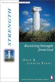 Cover of: Receiving Strength from God (Letting God Be God Studies)