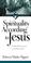 Cover of: Spirituality According to Jesus