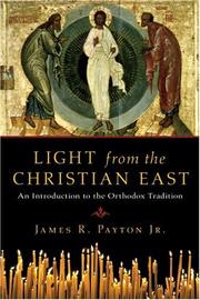 Cover of: Light from the Christian East by James R. Payton