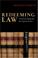 Cover of: Redeeming Law