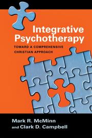 Cover of: Integrative Psychotherapy: Toward a Comprehensive Christian Approach