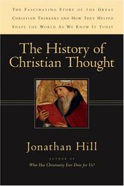 Cover of: The History of Christian Thought by Jonathan Hill