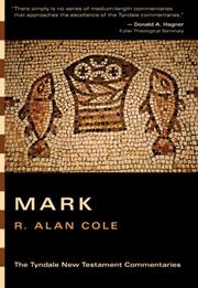 Cover of: The Gospel According to Mark (Tyndale New Testament Commentaries) by R. Alan Cole