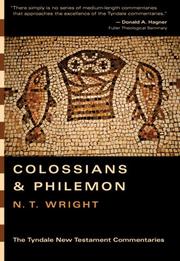 Cover of: The Epistles of Paul to the Colossians and Philemon (Tyndale New Testament Commentaries) by N. T. Wright