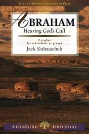 Cover of: Abraham: Hearing God's Call : 9 Studies for Individuals or Groups (Lifeguide Bible Studies)