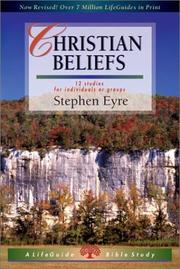 Cover of: Christian Beliefs (Life Guide Bible Studies) by Stephen Eyre