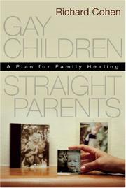 Cover of: Gay Children, Straight Parents: A Plan for Family Healing