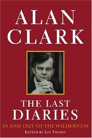 The last diaries by Alan Clark