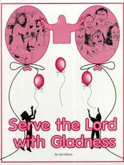 Cover of: Serving the Lord with gladness: 1999 adult reunion text