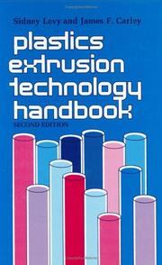 Plastics extrusion technology handbook by Sidney Levy
