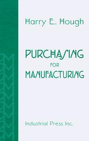 Cover of: Purchasing for manufacturing