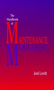 Cover of: The handbook of maintenance management