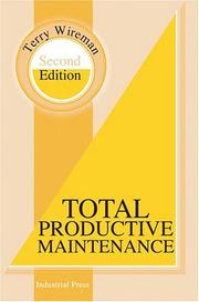 Cover of: Total productive maintenance by Terry Wireman, Terry Wireman