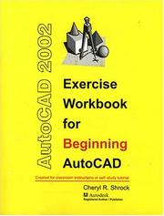 Cover of: Exercise Workbook for Beginning AutoCAD 2002 (AutoCAD Exercise Workbooks)
