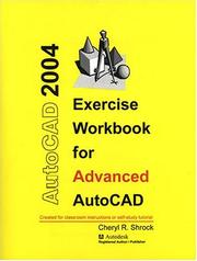 Cover of: Exercise Workbook for Advanced AutoCAD 2004 (AutoCAD Exercise Workbooks)