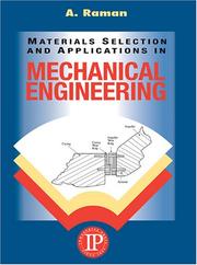 Cover of: Materials Selection and Applications in Mechanical Engineering