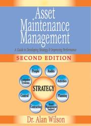 Cover of: Asset Maintenance Management by Alan Wilson