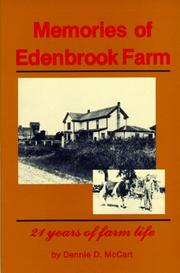 Memories of Edenbrook Farm by Dennie D. McCart