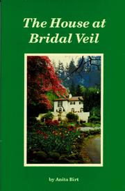 The house at Bridal Veil by Anita Birt