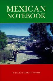 Cover of: Mexican notebook by Eugene E. Snyder