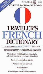 Cover of: Traveler's French dictionary: English-French, French-English