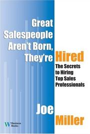 Cover of: Great Salespeople Aren't Born, They're Hired by Joseph Miller, Patrick Longo