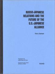 Russo-Japanese relations and the future of the U.S.-Japanese alliance by Harry Gelman
