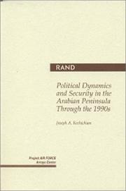 Cover of: Political dynamics and security in the Arabian Peninsula through the 1990s
