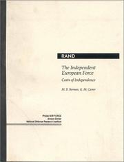 Cover of: The Independent European force: costs of independence