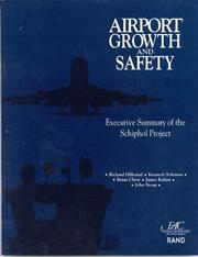 Cover of: Airport growth and safety: executive summary of the Schiphol project