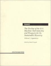 Cover of: The decline of the U.S. machine-tool industry and prospects for its sustainable recovery