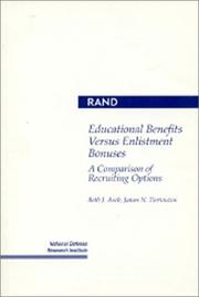 Cover of: Educational benefits versus enlistment bonuses: a comparison of recruiting options