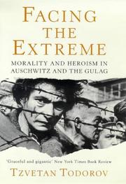 Cover of: Facing the Extreme by Tzvetan Todorov