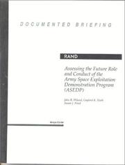 Assessing the future role and conduct of the Army Space Exploitation Demonstration Program (ASEDP) by John R. Hiland