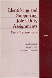 Cover of: Identifying and supporting joint duty assignments: executive summary