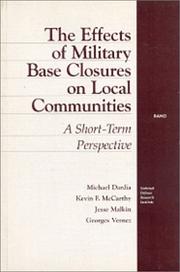 Cover of: The Effects of Military Base Closures on Local Communities: A Short-Term Perspective